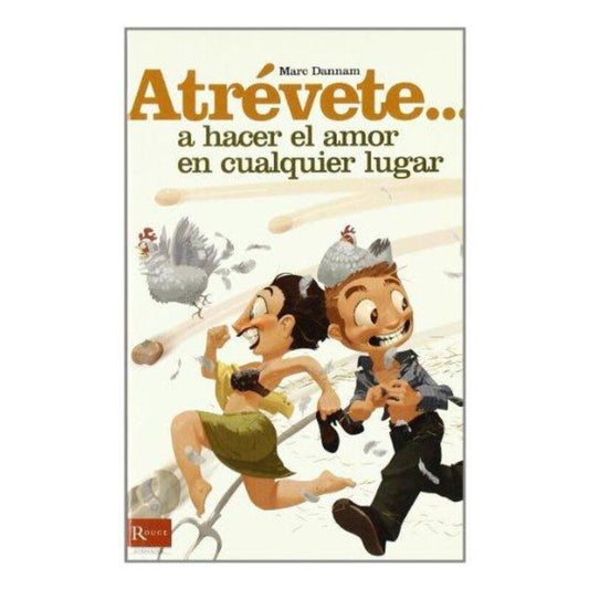 Livro de Jogos Eróticos: Ouse Fazer Amor em Qualquer Lugar